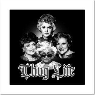 Vintage Thug Life The Golden Girls Posters and Art